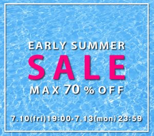 〔2020/7/11〕アーリーサマーセール商品を追加投入しましたぁーー！！